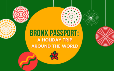 Bronx Passport: A Holiday Trip Around the World