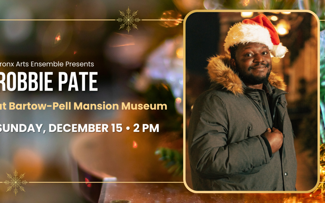 BAE Presents Robbie Pate at Bartow-Pell Mansion